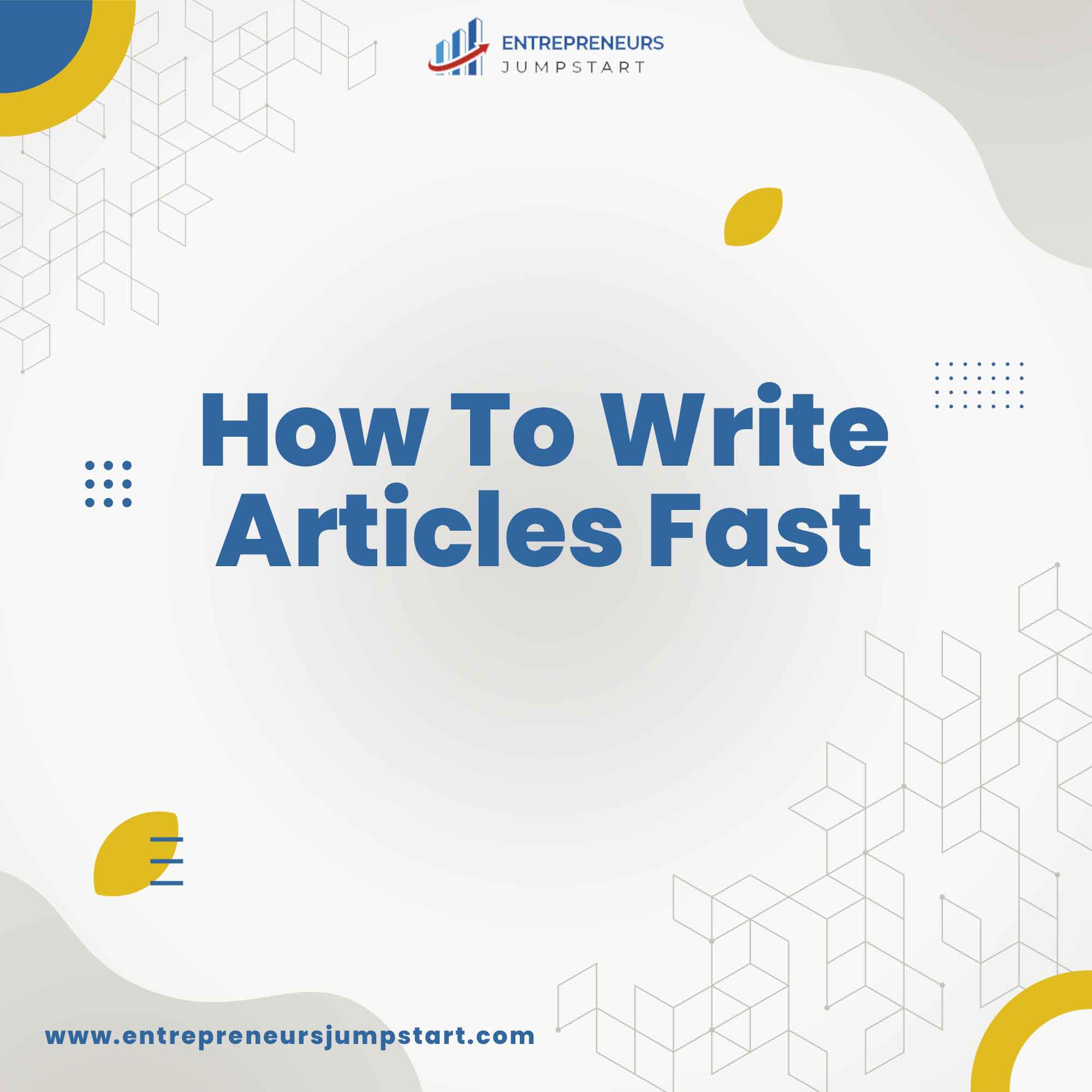 How To Write Articles Fast 